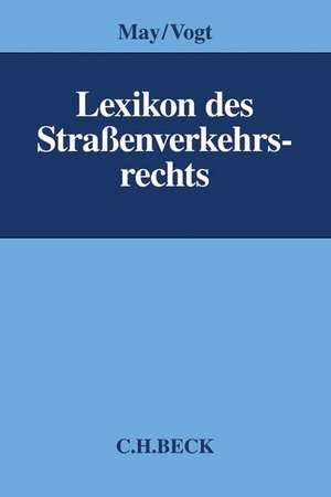 Lexikon Straßenverkehrsrecht de Ulrich May