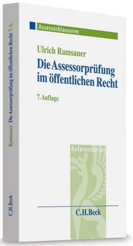 Die Assessorprüfung im öffentlichen Recht de Ulrich Ramsauer