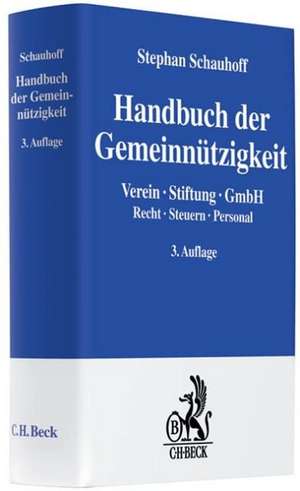 Handbuch der Gemeinnützigkeit de Stephan Schauhoff