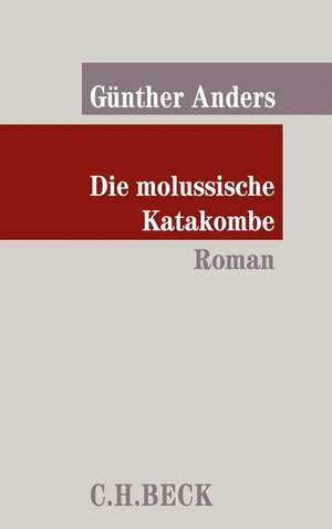 Die molussische Katakombe de Günther Anders