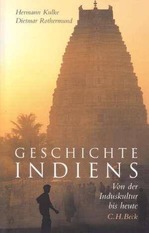 Geschichte Indiens de Hermann Kulke