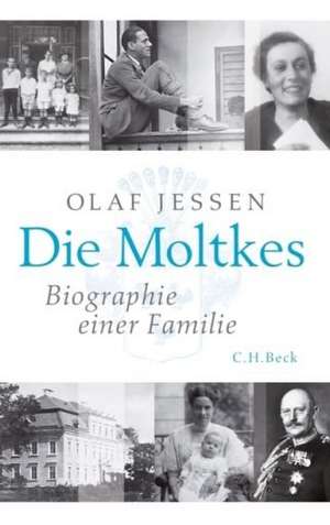 Die Moltkes de Olaf Jessen