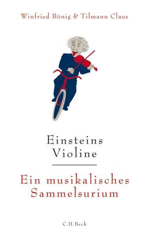 Einsteins Violine de Winfried Bönig