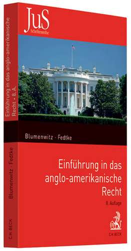 Einführung in das anglo-amerikanische Recht de Dieter Blumenwitz