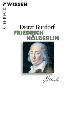 Friedrich Hölderlin de Dieter Burdorf