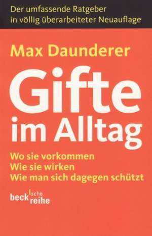 Gifte im Alltag de Max Daunderer