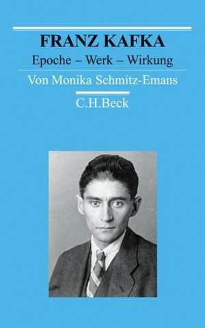 Franz Kafka de Monika Schmitz-Emans