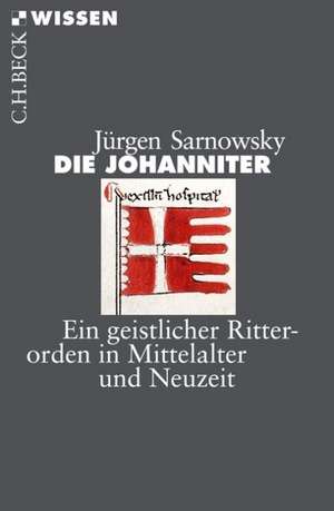 Die Johanniter de Jürgen Sarnowsky