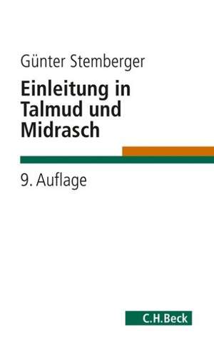 Einleitung in Talmud und Midrasch de Günther Stemberger