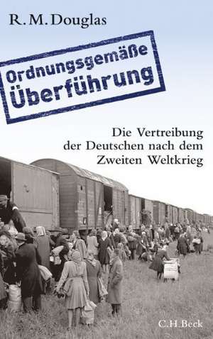 'Ordnungsgemäße Überführung' de R. M. Douglas