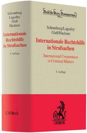 Internationale Rechtshilfe in Strafsachen de Wolfgang Schomburg