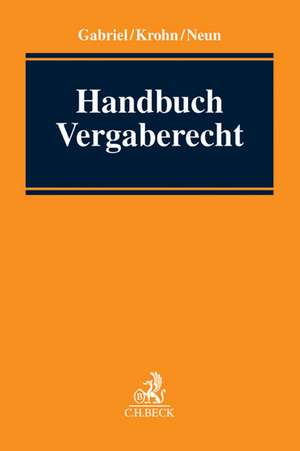 Handbuch des Vergaberechts de Marc Gabriel