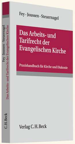 Das Arbeits- und Tarifrecht der Evangelischen Kirche de Detlev Fey