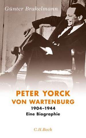 Peter Yorck von Wartenburg de Günter Brakelmann