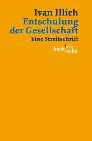 Entschulung der Gesellschaft de Ivan Illich