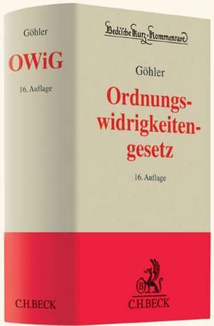 Gesetz über Ordnungswidrigkeiten de Erich Göhler