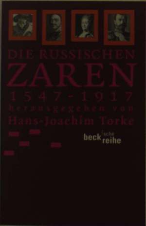 Die russischen Zaren de Hans-Joachim Torke