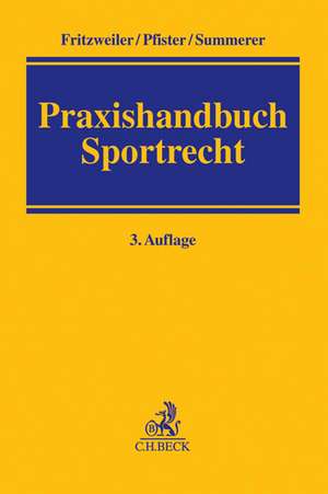 Praxishandbuch Sportrecht de Jochen Fritzweiler