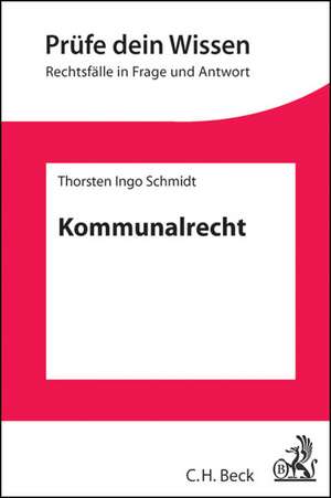 Kommunalrecht de Thorsten Ingo Schmidt