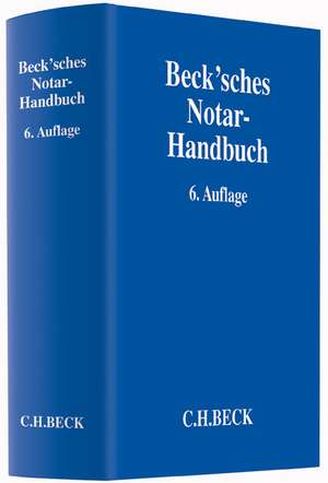 Beck'sches Notar-Handbuch de Heribert Heckschen