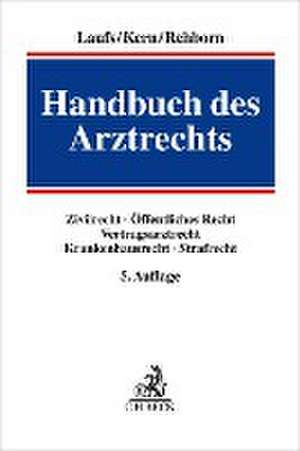 Handbuch des Arztrechts de Bernd-Rüdiger Kern