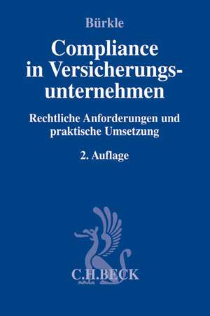 Compliance in Versicherungsunternehmen de Jürgen Bürkle