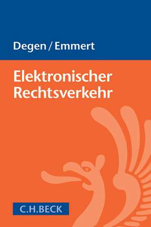 Elektronischer Rechtsverkehr de Thomas A. Degen