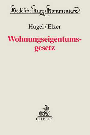 Wohnungseigentumsgesetz de Stefan Hügel