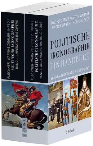 Politische Ikonographie. Ein Handbuch. 2 Bände de Uwe Fleckner