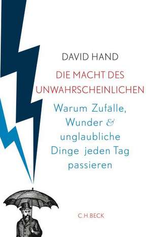 Die Macht des Unwahrscheinlichen de David Hand