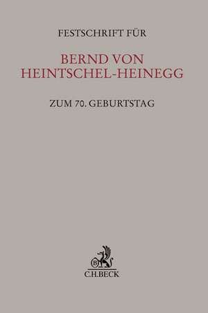 Festschrift für Bernd von Heintschel-Heinegg de Jan Bockemühl