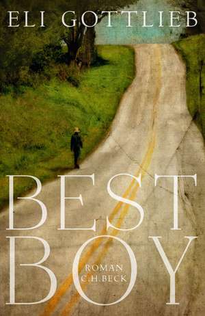 Best Boy de Eli Gottlieb