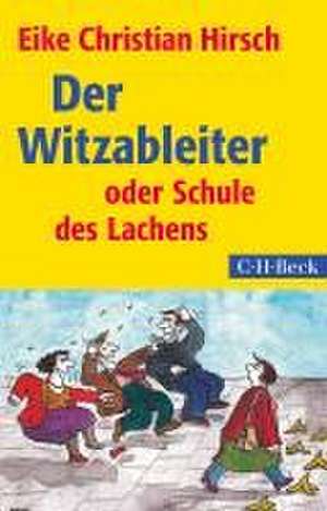 Der Witzableiter de Eike Christian Hirsch