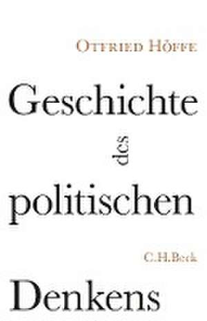 Geschichte des politischen Denkens de Otfried Höffe