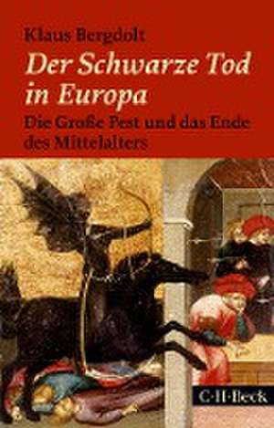 Der Schwarze Tod in Europa de Klaus Bergdolt