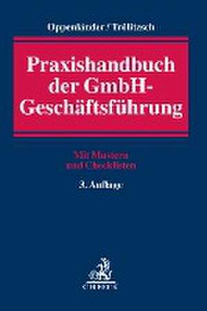 Praxishandbuch der GmbH-Geschäftsführung de Frank Oppenländer