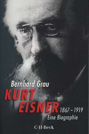 Kurt Eisner de Bernhard Grau