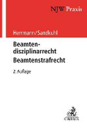 Beamtendisziplinarrecht - Beamtenstrafrecht de Klaus Herrmann