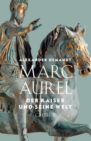 Marc Aurel de Alexander Demandt