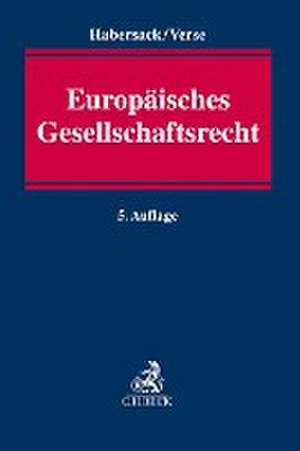 Europäisches Gesellschaftsrecht de Mathias Habersack