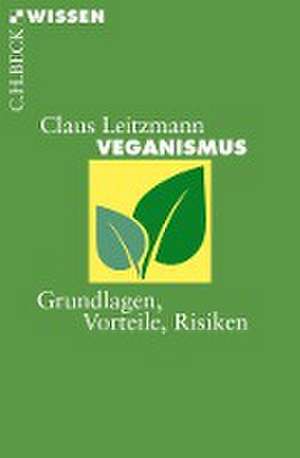 Veganismus de Claus Leitzmann