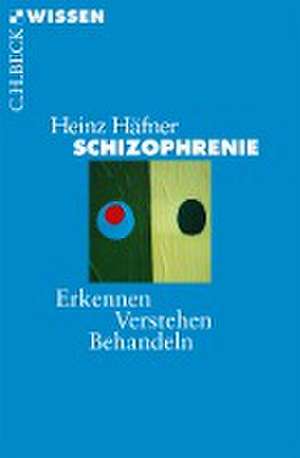 Schizophrenie de Heinz Häfner