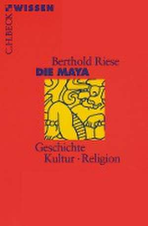 Die Maya de Berthold Riese