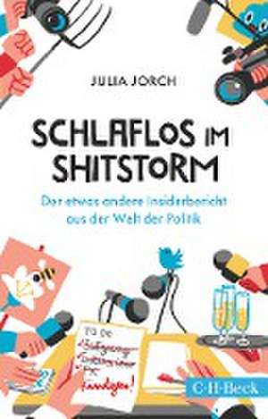 Schlaflos im Shitstorm de Julia Jorch