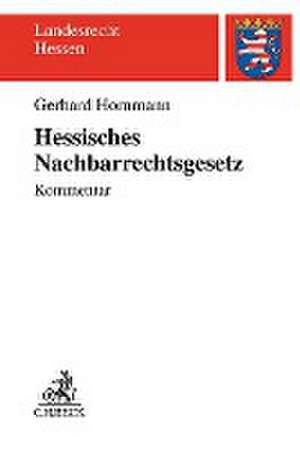 Hessisches Nachbarrechtsgesetz de Gerhard Hornmann