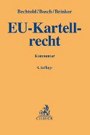 EU-Kartellrecht de Rainer Bechtold