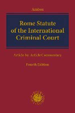 Rome Statute of the International Criminal Court de Kai Ambos