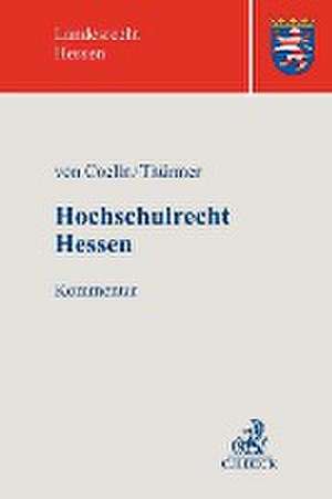 Hochschulrecht Hessen de Christian Von Coelln