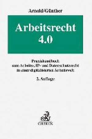 Arbeitsrecht 4.0 de Christian Arnold