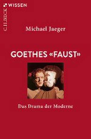 Goethes 'Faust' de Michael Jaeger